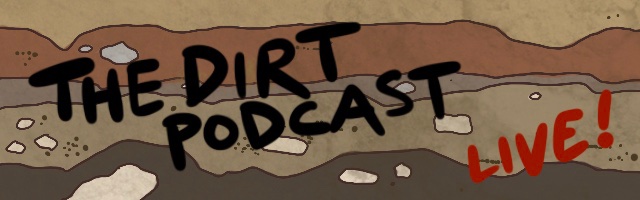 cartoon stratigraphy background with "The Dirt Podcast Live!" scribbled over